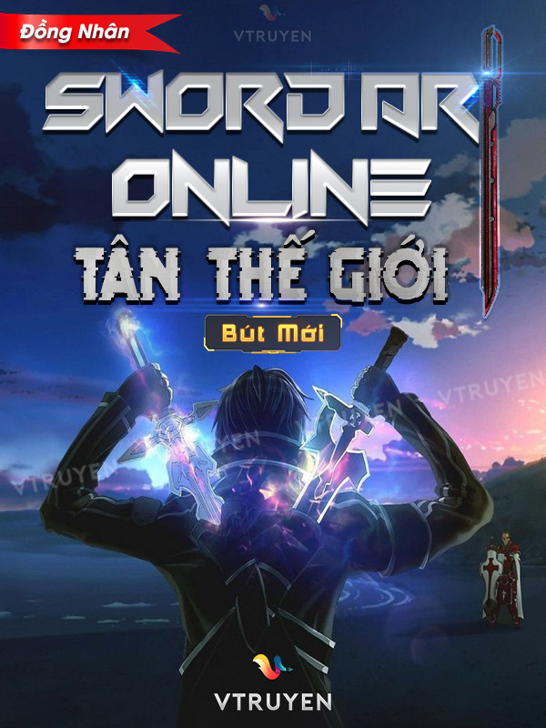 Đồng Nhân Sword Art Online : Tân Thế Giới.