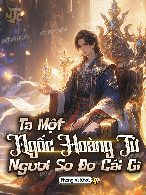 Ta Một Ngốc Hoàng Tử, Ngươi So Đo Cái Gì