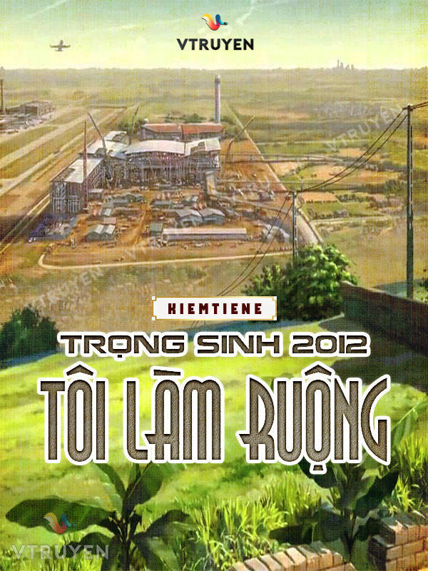 Trọng Sinh 2012, Tôi Làm Ruộng 