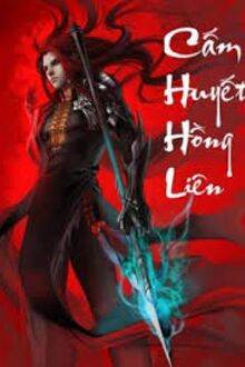 Cấm Huyết Hồng Liên