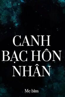 Canh Bạc Hôn Nhân 2