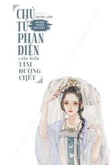 Chủ Tử Phản Diện Luôn Muốn Tìm Đường Chết