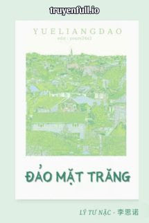 Đảo Mặt Trăng - Lý Tư Nặc