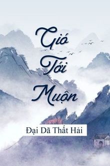 Gió Tới Muộn