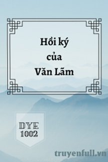 Hồi Ký Của Văn Lãm