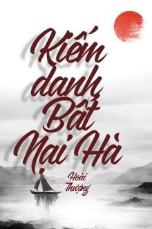 Kiếm Danh Bất Nại Hà