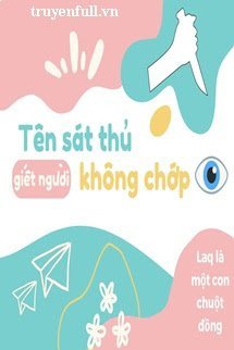 Làm Thế Nào Để Bắt Đầu Với &quot;Tôi Là Một Tên Sát Thủ Giết Người Không Chớp Mắt&quot;?