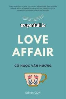 Love Affair [Diễm Ngộ]