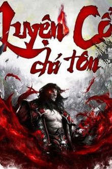 Luyện Cổ Chí Tôn