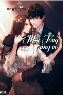 Mạc Tổng Sủng Vợ