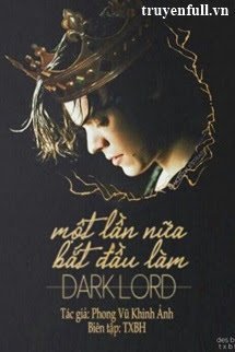 Một Lần Nữa Bắt Đầu Làm Dark Lord