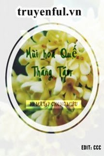 Mùi Hoa Quế Tháng Tám