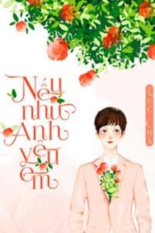 Nếu Như Anh Yêu Em - Lục Chá