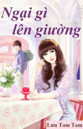 Ngại Gì Lên Giường