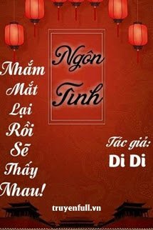 Nhắm Mắt Lại Rồi Sẽ Thấy Nhau!