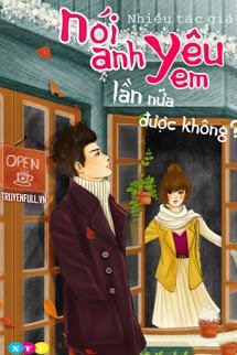 Nói Anh Yêu Em Lần Nữa Được Không