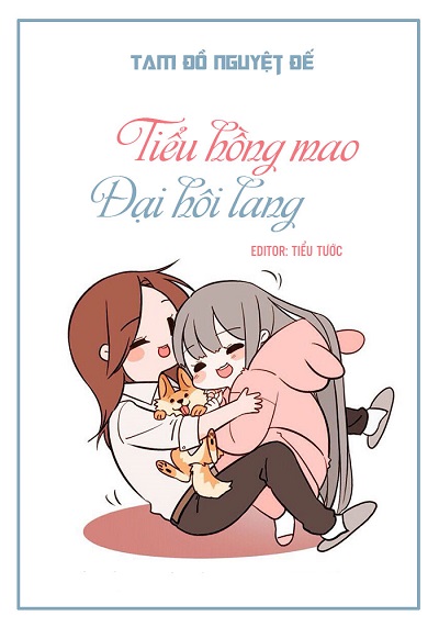 Tiểu Hồng Mạo Và Đại Hôi Lang