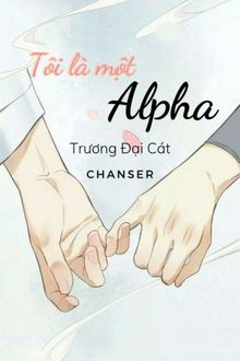 Tôi Là Một Alpha