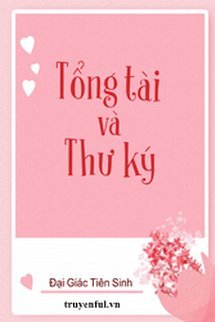 Tổng Tài Và Thư Ký