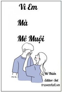 Vì Em Mà Mê Muội