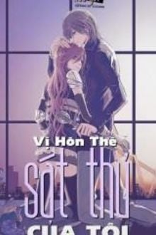 Vị Hôn Thê Sát Thủ Của Tôi