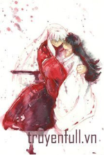 [Đồng Nhân Inuyasha] Vĩnh Hằng Không Tồn Tại